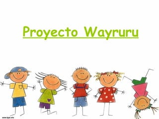 Proyecto Wayruru 