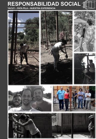 RESPONSABILIDAD SOCIAL
YACUY – PATA PILA – NUESTRA EXPERIENCIA
 