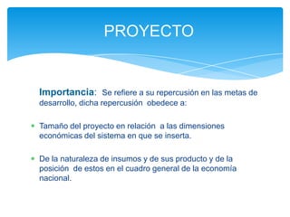 Plan de Inversión: Se deriva de los grandes objetivos  de desarrollo establecidos, no de la combinación de proyectos, se elaboran  a partir de cálculos  referidos a toda la economía y a ciertos sectores o áreas. 