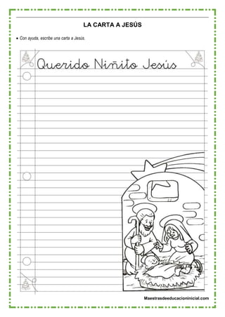 Maestrasdeeducacioninicial.com
LA CARTA A JESÚS
 Con ayuda, escribe una carta a Jesús.
 