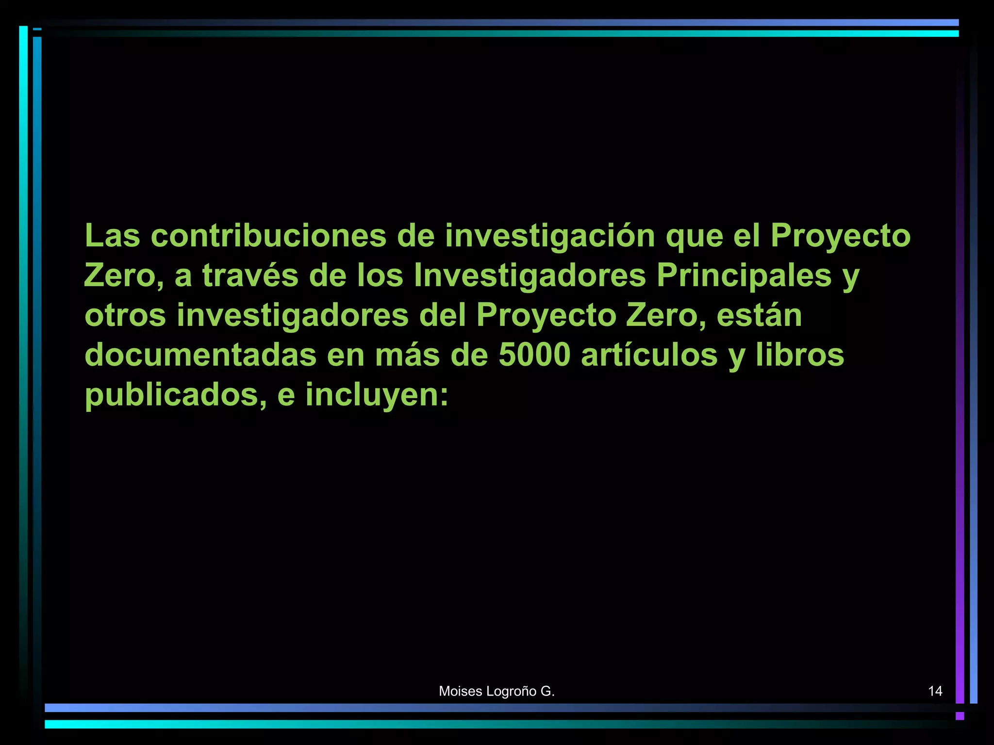 Proyecto zero de harvard | PPT