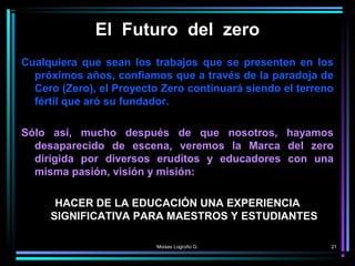Proyecto zero de harvard | PPT