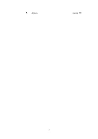 7.   Anexos       página 100




              2
 