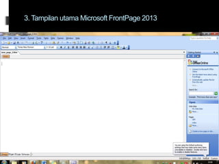 3. Tampilan utama Microsoft FrontPage 2013

 