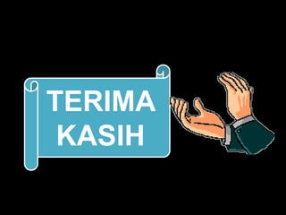 TERIMA
KASIH

 