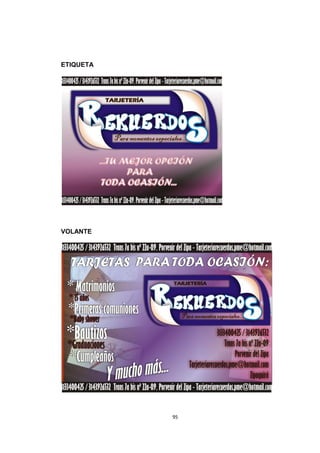 ETIQUETA




VOLANTE




           95
 