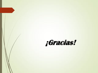 ¡Gracias!
 