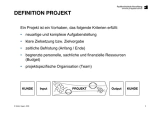 Prozess - Projekt - Produkt