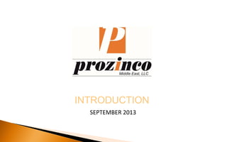 INTRODUCTION
SEPTEMBER 2013
 