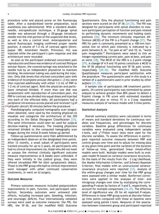 procedure suite and placed prone on the ﬂuoroscopy
table. After a standardized sterile preparation, local
anesthesia was administered. With a standard double-
needle, extrapedicular technique, a 25-gauge spinal
needle was advanced through a 20-gauge introducer
needle into the mid-portion of the suspected disk levels,
as well as into a control level. Anteroposterior and
lateral ﬂuoroscopic imaging conﬁrmed proper needle
position. A volume of 1-2 mL of contrast agent (Omni-
paque 180, Amersham Health, Princeton, NJ) was
injected while the participant’s pain response and disk
architecture were recorded.
As soon as the participant endorsed concordant pain
reproduction and there was evidence of contrast ﬁlling an
annular ﬁssure, the covered syringe was attached to the
needle hub by an independent physiatrist to maintain
blinding. No extension tubing was used during the injec-
tion. Only disk levels that elicited concordant pain with
evidence of incomplete annular disruption (2 mL) were
then injected additionally with either 1-2 mL of PRP or
1-2 mL of contrast agent. Both the physician and partic-
ipant remained blinded. If more than one disk was
symptomatic with reproduction of concordant pain, the
PRP or contrast was divided into equal doses and injected
into each of the affected disks. All participants had a
peripheral intravenous access placed and received 1 g of
cefazolin (AncefQ3 ) 30 minutes before the procedure.
Postdiskography computed tomography scan images,
when obtained, were used by the treating physician to
visualize and categorize the architecture of the IVD
according to the Dallas Discogram Classiﬁcation [23].
This same information could later be used for surgical
decision-making if necessary. The treating physicians
remained blinded to the computed tomography scan
images during the initial 8-week follow-up period.
Follow-up questionnaires were then administered by
an independent observer at the designated time points.
After 12 months, a small subset of participants were
tracked annually for up to 2 years. All participants who
had no clinical improvement (ie, those who did not meet
or surpass the minimal clinically signiﬁcant outcome
measure improvements) at 8 weeks were unblinded. If
they were initially in the control group, they were
offered intradiskal PRP for their symptomatic disk(s).
Those in the PRP group who had no clinical improvement
were managed with other continued conservative
treatments, or went on to surgery.
Outcome Measures
Primary outcomes measures included postprocedure
improvements in pain, function, and participant satis-
faction. Secondary outcomes were untoward side
effects, including increased pain, bleeding, infection,
and neurologic deﬁcits. Four internationally validated
surveys were used as outcome measures: the FRI, the
NRS, the SF-36, and the modiﬁed NASS Outcome
Questionnaire. Only the physical functioning and pain
sections were scored on the SF-36 [24,25]. The FRI was
designed for participants with spinal disorders to mea-
sure participant perception of function and pain related
to performing dynamic movements and holding static
positions [26]. The minimum clinically important dif-
ference (MCID) of the FRI is a 9-point change [27]. The
NRS for pain is commonly presented as a 100-mm hori-
zontal line on which pain intensity is indicated by a
point between 0, ie, “no pain at all” and 10, ie, “worst
pain imaginable.” Participants were asked to tick an
integer representing current pain, pain at best, and pain
at worst [28]. The MCID of the NRS is a 2-point change
[29]. A change of 4.9 and 10 points constitute a MCID in
the SF-36 physical functioning and SF-36 pain scores,
respectively [28,30]. The modiﬁed NASS Outcome
Questionnaire measures participant satisfaction with
the procedure. The questionnaire used in this study is a
version of a questionnaire used in prior studies by other
authors [31,32].
A sample size of participants (48 treatment partici-
pants, 24 control participants) was estimated by power
analysis to achieve greater than 80% power to detect a
9-point change in FRI score with estimated standard
deviations of plus or minus 15 in a 2-way repeated
measures analysis of variance model with 5 time points.
Statistical Analysis
Overall summary statistics were calculated in terms
of means and standard deviations for continuous vari-
ables and frequencies, and percentages for discrete
variables. Baseline group differences for continuous
variables were evaluated using independent sample
t-tests, and c2
/Fisher exact tests were used for the
discrete variables. To assess the differences in partici-
pant reported outcome measures between PRP and
control groups over time and to adjust for missing data
at any given time point and the variation of the duration
of follow-up time, generalized linear mixed-effect
models were built. Multiple models were built to eval-
uate model ﬁt based on variance-covariance structures.
On the basis of the results from the À2 Log Likelihood,
the Akaike Information Criterion, and Schwarz Bayesian
Criterion, ﬁnal models with an unstructured variance-
covariance structure were reported [33]. Analysis of
the within-group changes over time for the PRP group
were assessed with a similar model. Bonferroni correc-
tions were applied to the analyses of inter- and
intragroup changes over time by multiplying the corre-
sponding P-values by factors of 3 and 5, respectively, to
account for multiple comparisons [34,35]. The effective
level of signiﬁcance was .05 for all reported P-values.
Differences in mean PRP group scores at discrete follow-
up time points compared with those at baseline were
assessed using paired t-tests. Measures of the associa-
tion between treatment group and participant-reported
4 Lumbar Intradiskal PRP Injections
FLA 5.4.0 DTD Š PMRJ1567_proof Š 14 September 2015 Š 4:33 pm Š ce
481
482
483
484
485
486
487
488
489
490
491
492
493
494
495
496
497
498
499
500
501
502
503
504
505
506
507
508
509
510
511
512
513
514
515
516
517
518
519
520
521
522
523
524
525
526
527
528
529
530
531
532
533
534
535
536
537
538
539
540
541
542
543
544
545
546
547
548
549
550
551
552
553
554
555
556
557
558
559
560
561
562
563
564
565
566
567
568
569
570
571
572
573
574
575
576
577
578
579
580
581
582
583
584
585
586
587
588
589
590
591
592
593
594
595
596
597
598
599
600
601
602
603
604
605
606
607
608
609
610
611
612
613
614
615
616
617
618
619
620
621
622
623
624
625
626
627
628
629
630
631
632
633
634
635
636
637
638
639
640
 
