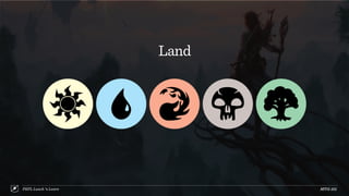 MTG:101PRPL Lunch ’n Learn
Land
 