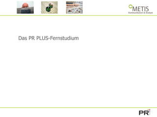 Das PR PLUS-Fernstudium