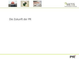Die Zukunft der PR