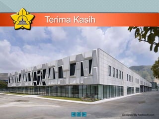 Terima Kasih
Designed By hadissoft.com
 