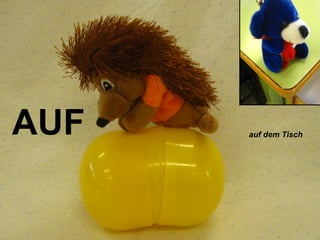 auf dem TischAUF