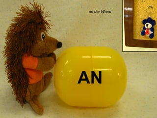 an der Wand
AN
 