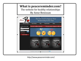 What is PeaceReminder.com?e fo
          By Anne Benissan




    http://www.peacereminder.com/
 
