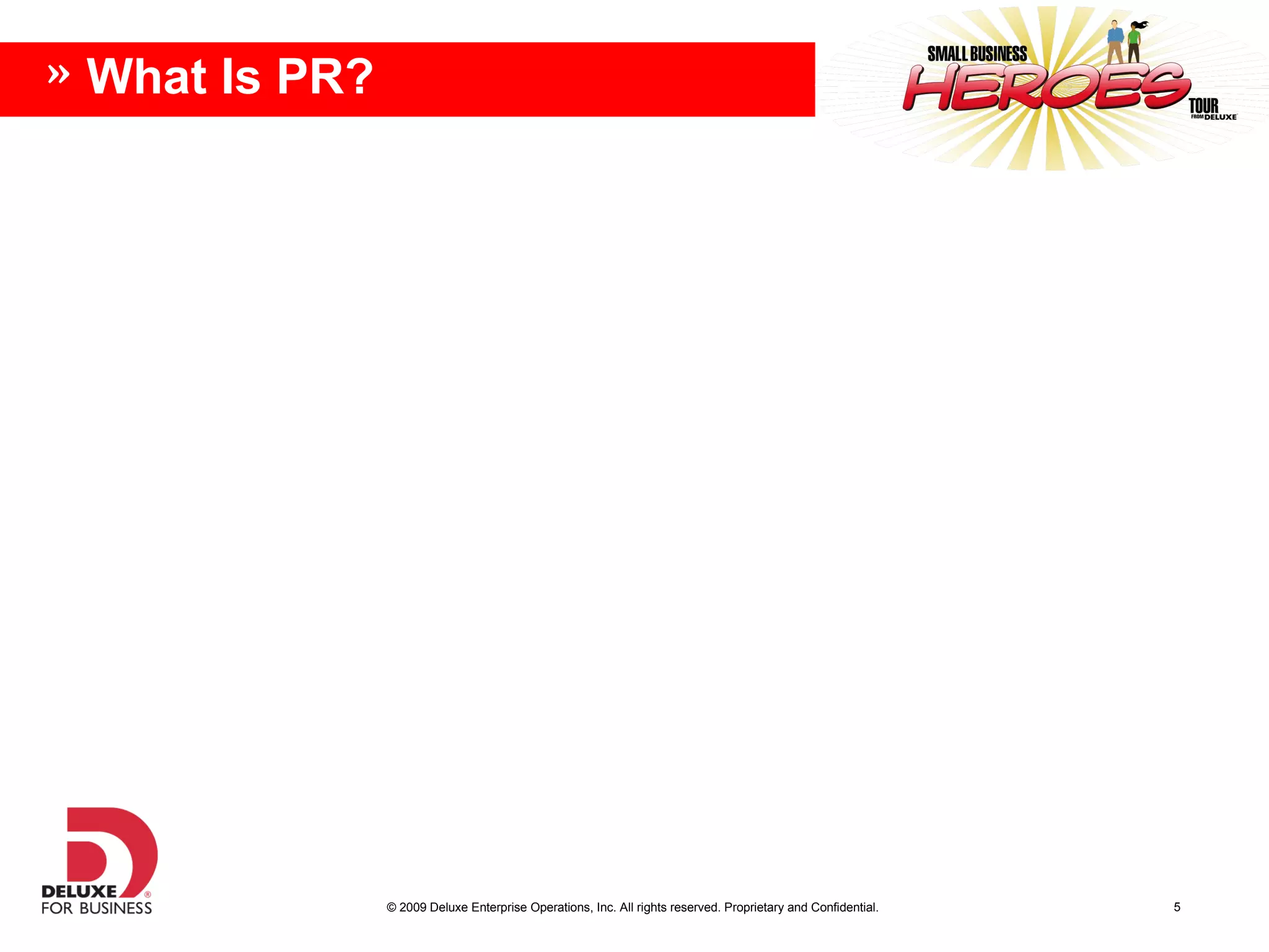 What Is PR?