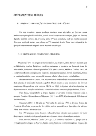 6
tarefa. Para isso, a adoção de um meio eletrônico, aplicativo mobile, é uma poderosa
ferramenta de trabalho e, sobretudo, mostra-se como tendência social.
Buscamos, assim, dinamizar as relações entre clientes e empresas a fim de
proporcionar um método mais adequado e pertinente, capaz de propiciar à organização
gerenciar seus processos de venda de forma eficaz e possibilitar uma experiência final
satisfatória aos usuários do aplicativo.
 