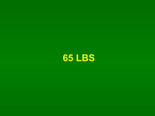 65 LBS 