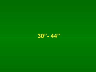 30- 44 
