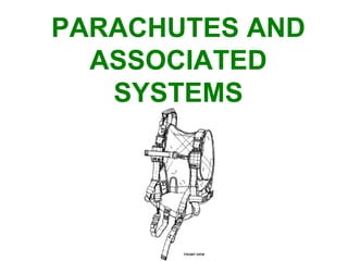 PARACHUTES AND   ASSOCIATED   SYSTEMS 