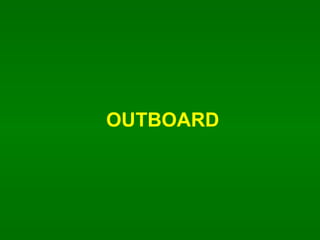 OUTBOARD 