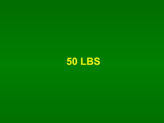 50 LBS 