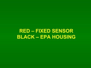 RED C FIXED SENSOR BLACK C EPA HOUSING 