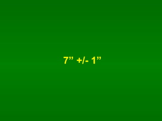 7 +/- 1 