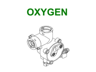 OXYGEN 