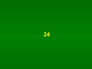 24 