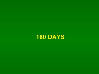 180 DAYS 