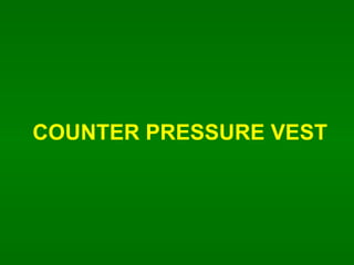 COUNTER PRESSURE VEST 