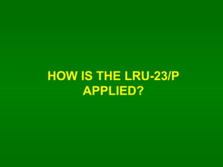 HOW IS THE LRU-23/P APPLIED? 