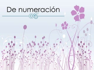 De numeración 
 