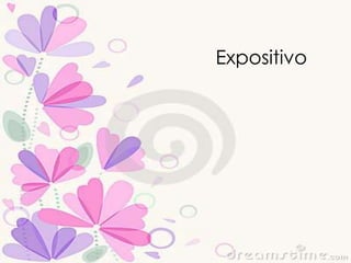 Expositivo 
 