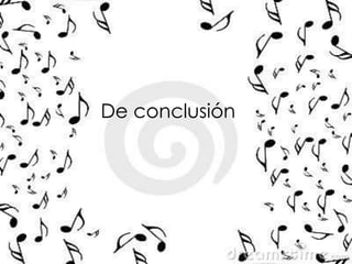 De conclusión 
 
