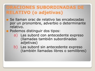 PrRESENTACIÃ_N DE LAS ORACIONES SUBORDINADAS DE RELATIVOpptx.pdf