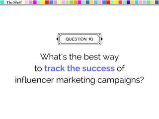 In order to smartly track the success of influencer marketing campaigns,
we review engagement and analytics. Ask these que...