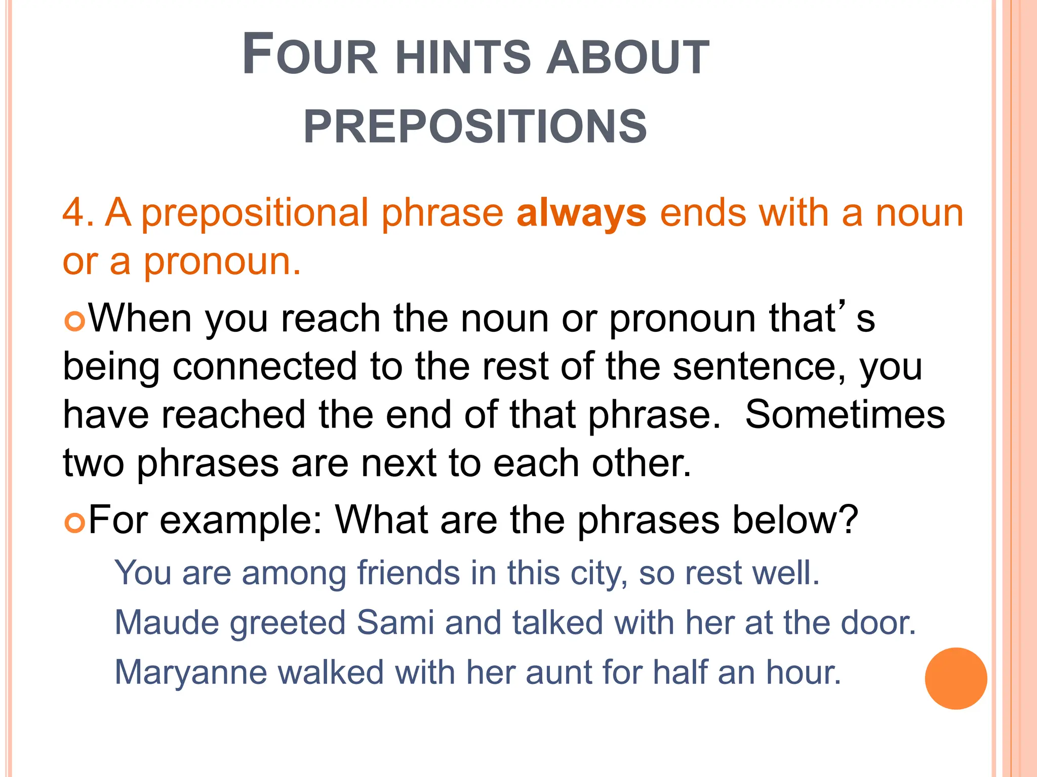 prrrepositionsandprepositionalphrasesskillshintsandpractice.ppt