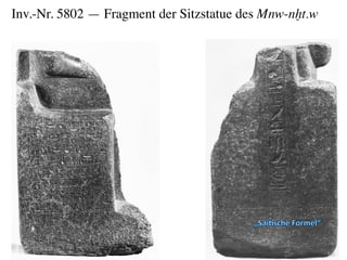 Inv.-Nr. 5802 — Fragment der Sitzstatue des Mnw-nxt.w
 