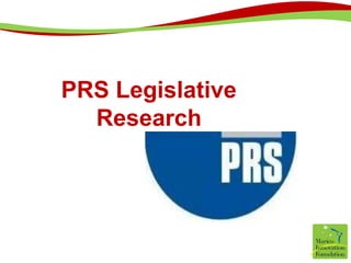 PRS Legislative Research 