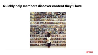Quickly help members discover content they’ll love
 