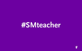 #SMteacher
 