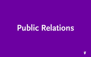Public Relations
 