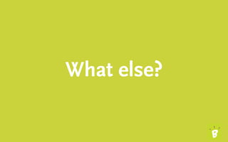 MAKE BIG POINT
• Sell more to your members.
What else?
 