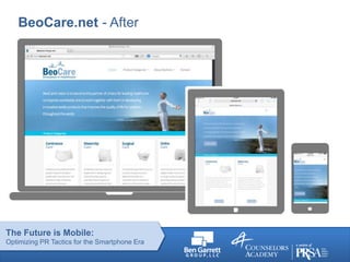 The Future is Mobile:
Optimizing PR Tactics for the Smartphone Era
BeoCare.net - After
 
