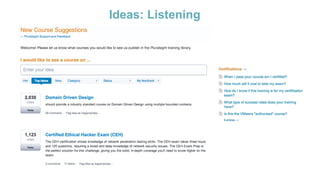 Ideas: Listening
 