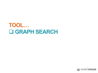 TOOL…
 GRAPH SEARCH
 